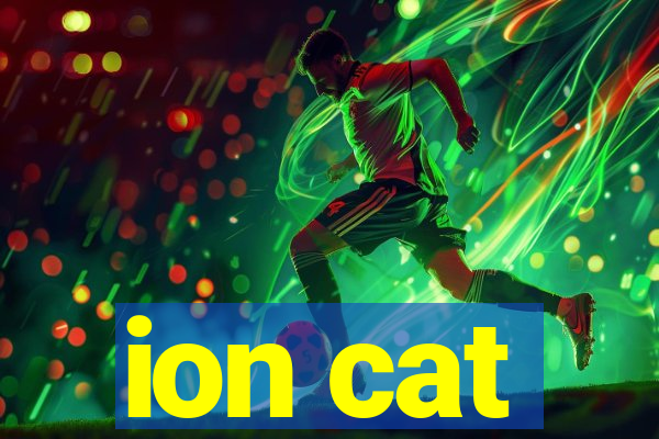 ion cat